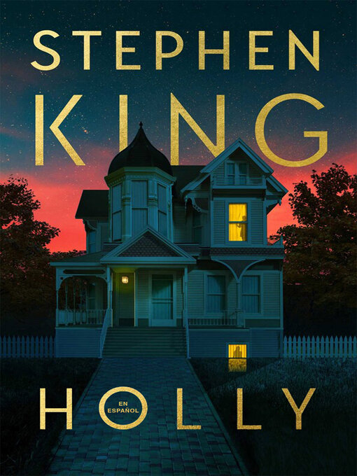 Title details for Holly by Stephen King - Available